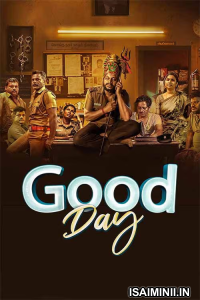 Good Day (2025) Tamil Movie