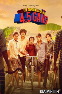 The Chronicles Of The 4 5 Gang (2025) Season 1 Malayalam WebSeries