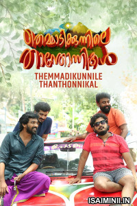 Themmadi Kunnile Thanthonnikal (2025) Malayalam Movie